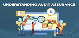 Understanding Audit Assurance: Ensuring Confidence and Transparency